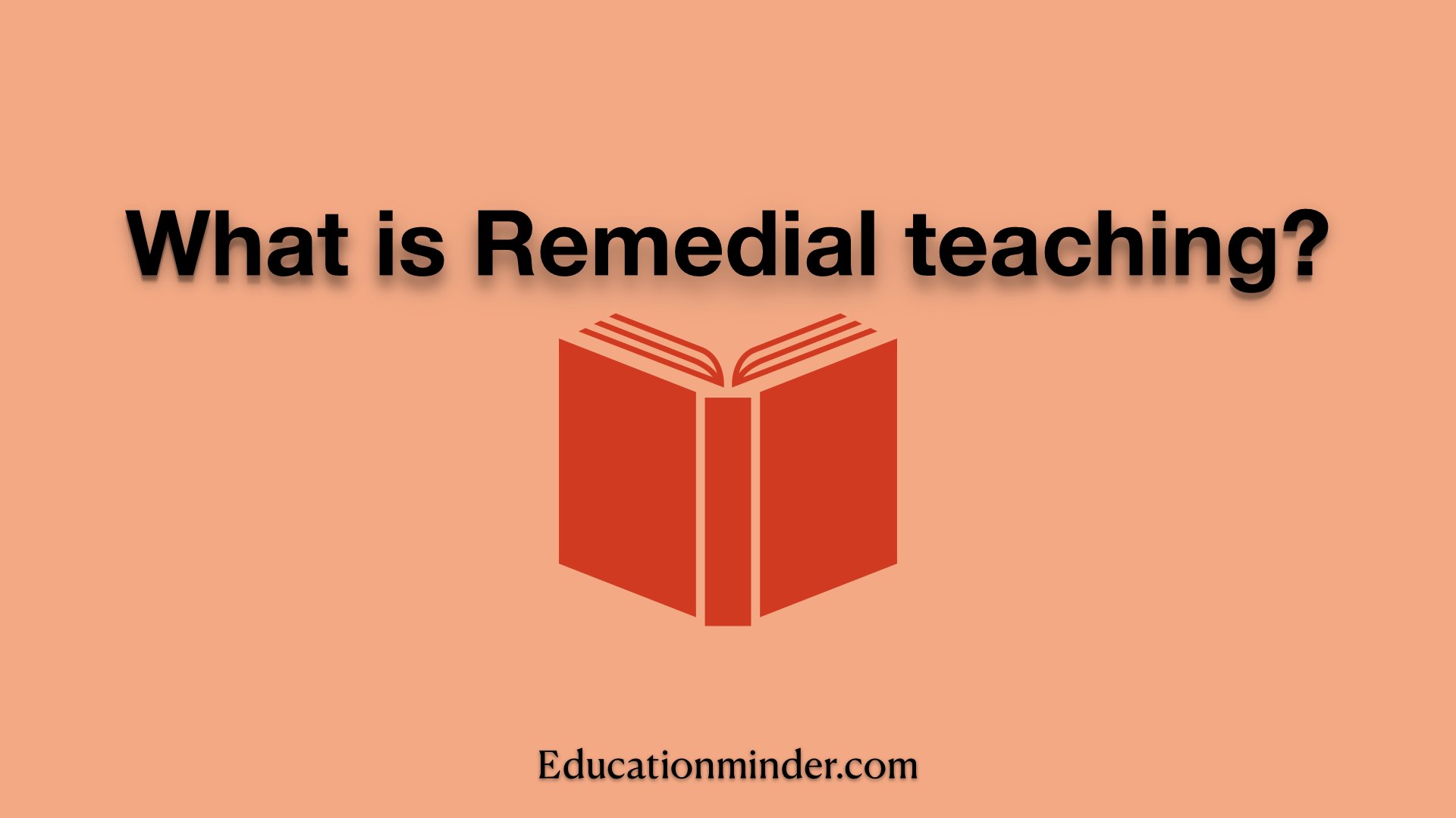 What Is Remedial Teaching