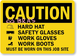 Caution ! Bras must be worn warning sign.