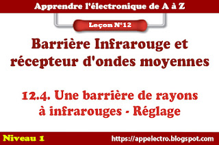 Une barrière de rayons à infrarouges - Réglage