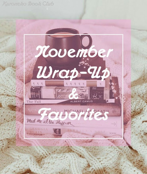 November Wrap-Up & Favorites
