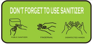 dont frget to use hand sanitizer