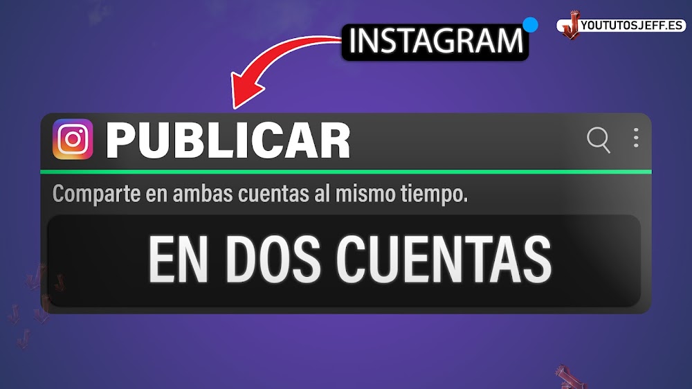 Como PUBLICAR en DOS CUENTAS de INSTAGRAM al MISMO TIEMPO 🟣