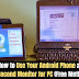 How to Use Your Android Phone as a Second Monitor for PC (Free Method)
