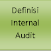 Pengertian Internal Audit