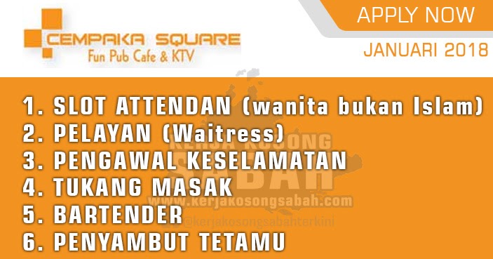 Kerja Kosong Sabah Januari 2018 - Cempaka Square 