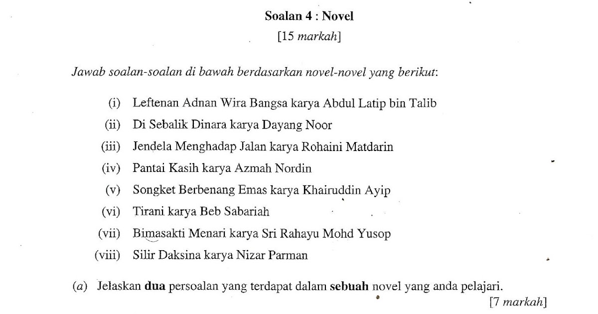 Laman Bahasa Melayu Spm Ulasan Dan Perbincangan Jawapan Soalan 4 A Dan 4 B Novel