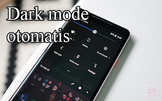 mode gelap otomatis android 11