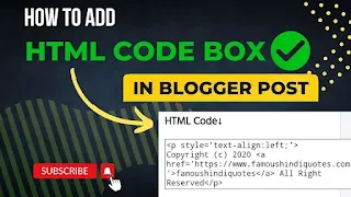 Blogger Blog Post में HTML Code Box कैसे Add करें 2023