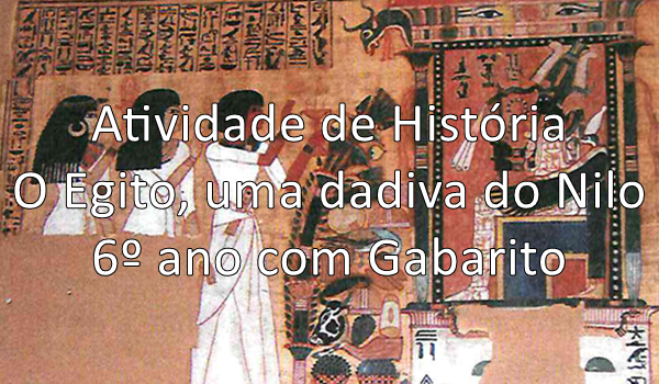 atividade-de-historia-o-egito-6-ano-com-gabarito