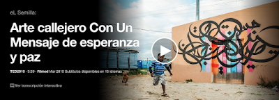 https://www.ted.com/talks/el_seed_street_art_with_a_message_of_hope_and_peace?language=es