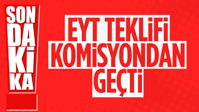 EYT Detayları Kabul edildi Haberleri