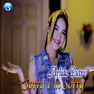 Download Lagu Arlida Putri - Sorry Im Sorry