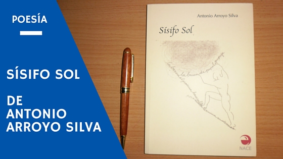 Sísifo sol - Antonio Arroyo Silva