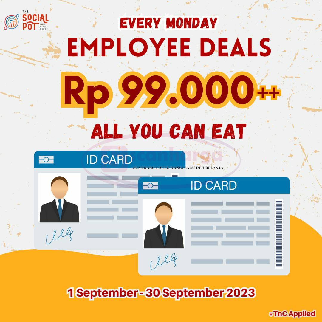 Promo The Social Pot All You Can Eat Rp. 99.000++ Khusus untuk Employee