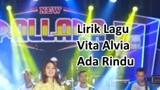 Lirik Lagu Vita Alvia - Ada Rindu