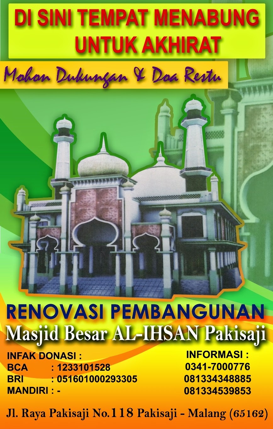  MASJID  BESAR AL IHSAN PAKISAJI Desain  Baleho Masjid  Al Ihsan