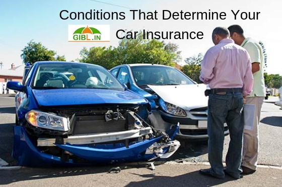 Conditions That Determine Your Car Insurance