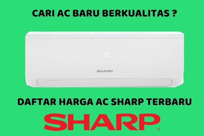 Daftar Harga AC Sharp Terbaru