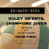 VOLEY INFANTIL CHAMPION LIGA JOVEN: Gran Final Temporada 2023-2024