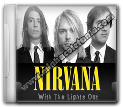 Nirvana - With the Lights Out – 2004