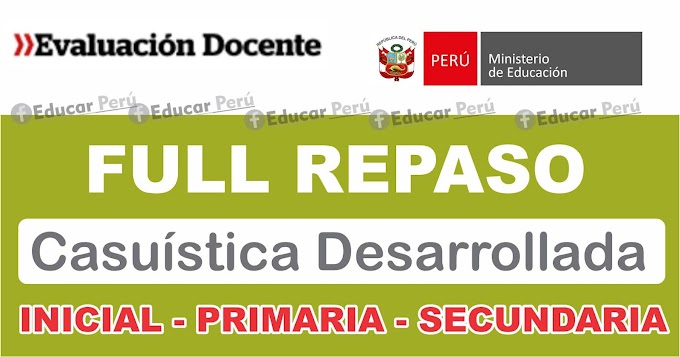 Full Repaso de casuística para el Nombramiento Docente 2021