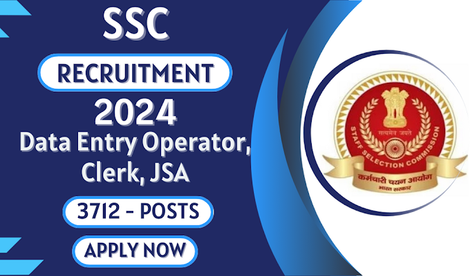 SSC CHSL Recruitment 2024 3712 Posts  Apply Now