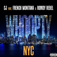 CJ - Whoopty NYC (feat. French Montana & Rowdy Rebel) - Single [iTunes Plus AAC M4A]