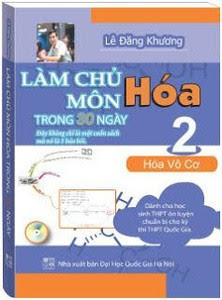 Làm Chủ Môn Hóa Trong 30 Ngày - Tập 2: Hóa Vô Cơ - Lê Đăng Khương