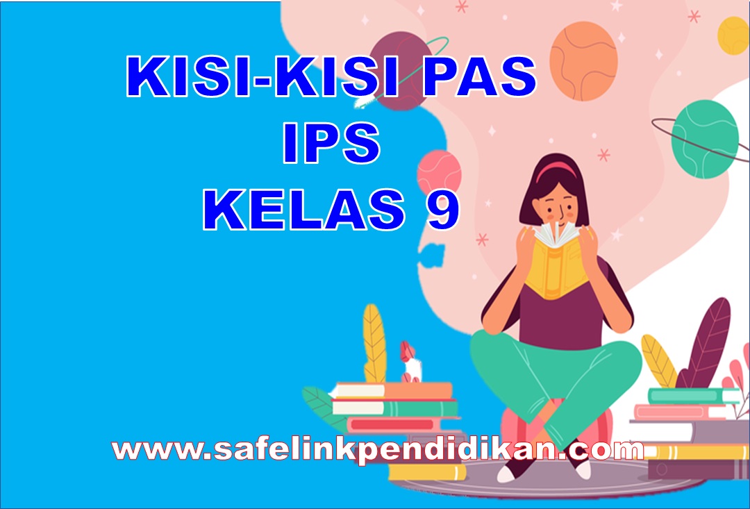 Kisi-kisi PAS IPS Kelas 9