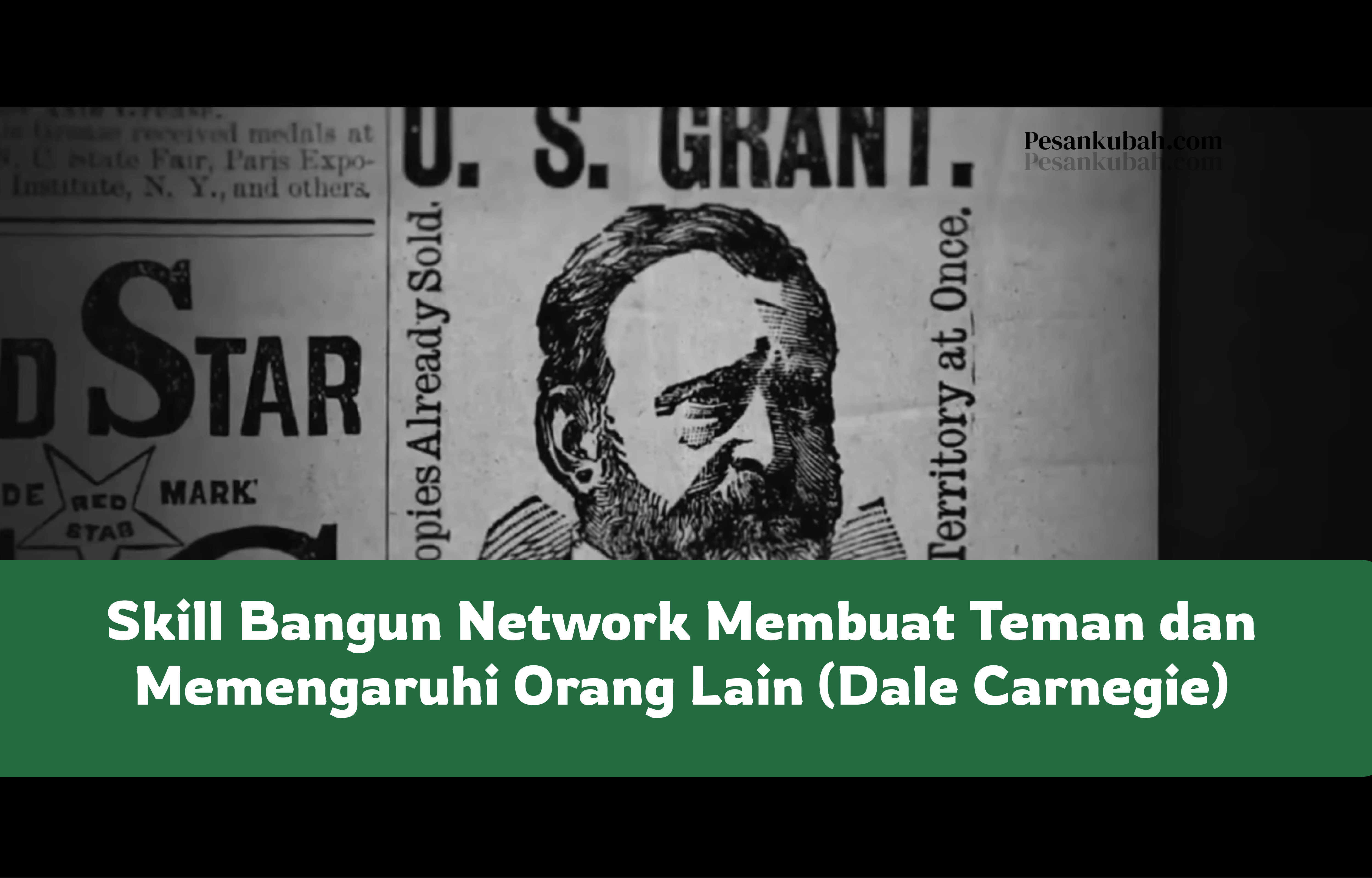 Skill Bangun Network Membuat Teman dan Memengaruhi Orang Lain (Dale Carnegie)