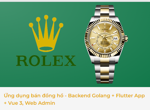 Chia Sẻ Ứng dụng bán đồng hồ Backend Golang  Flutter App Vue 3 Web Admin