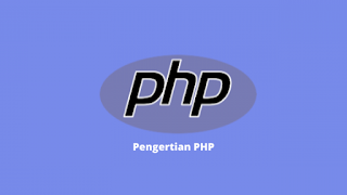 Pengertian PHP