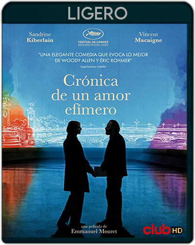 Crónica de un amor efímero (2022) 1080p LIGERO Castellano-Francés [Subt. Esp] (Romance. Comedia)