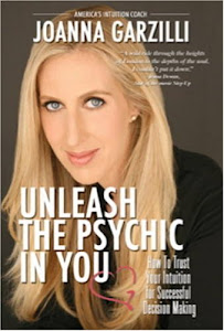Unleash the Psychic in You: How to Trust Your Intuition for Successful Decision Making