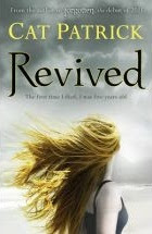 Revived by Cat Patrick