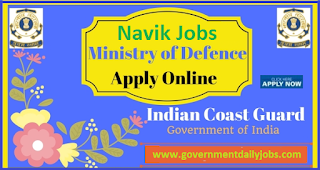 Indian Coast Guard Recruitment 2017 Navik (GD) Posts