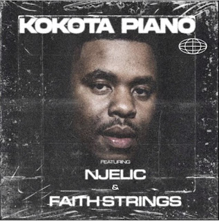 (Amapiano) Kokota Piano (feat. Njelic & Faith Strings) - Luu Nineleven (2023) 