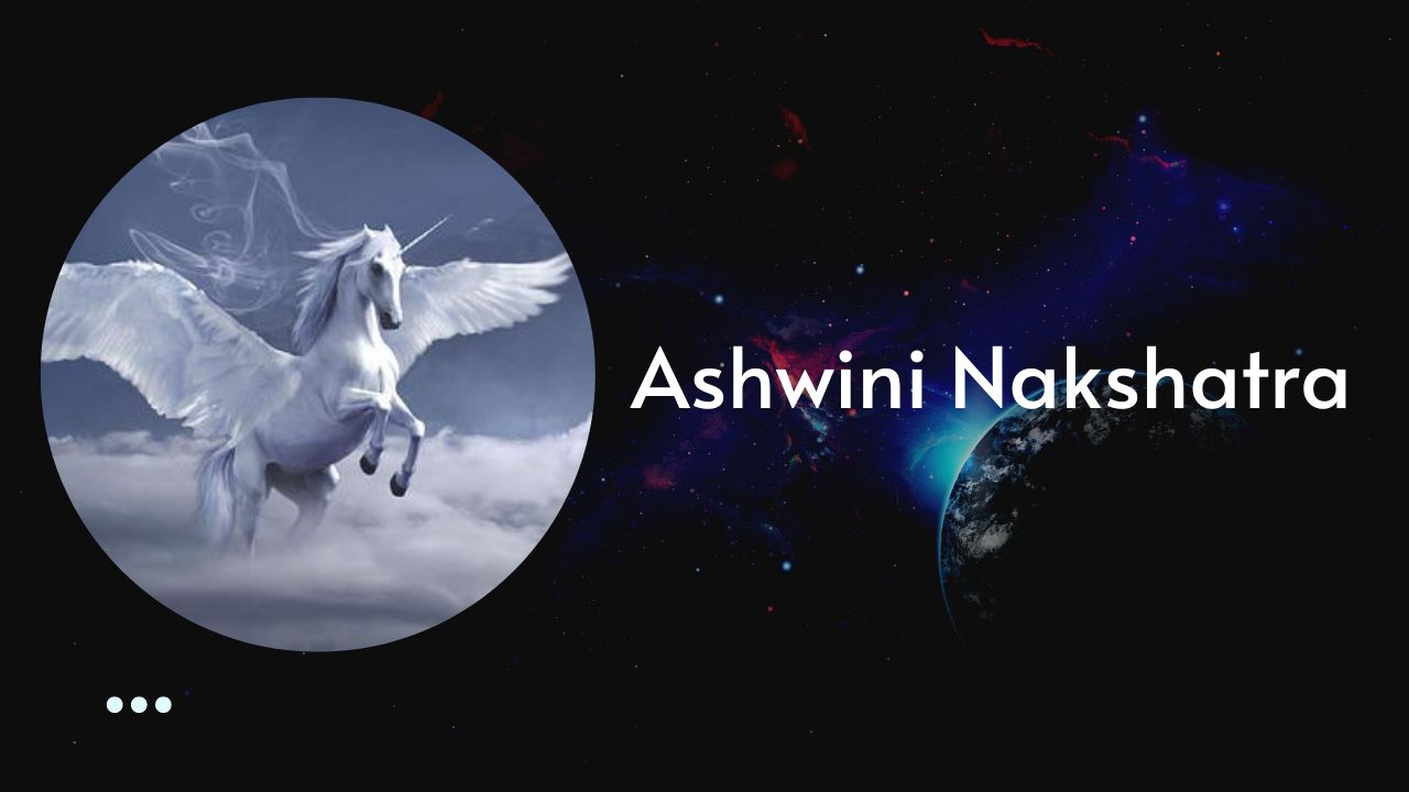 Ashwini nakshatra - Vedic Astrology Predictions