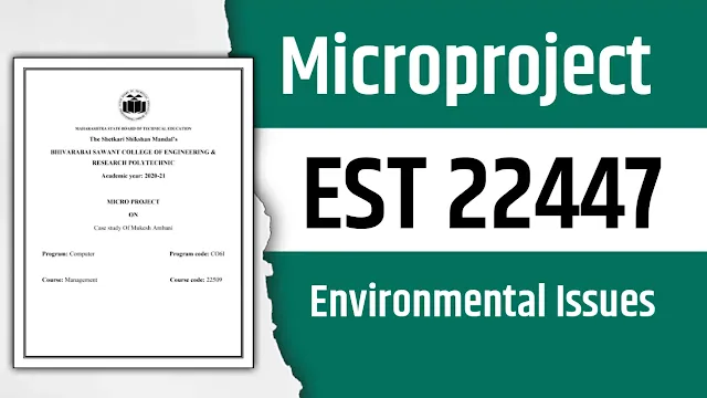 Environmental Studies EST 22447 MSBTE Micro Project