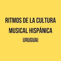 ritmos de la cultura musical hispánica, uruguai