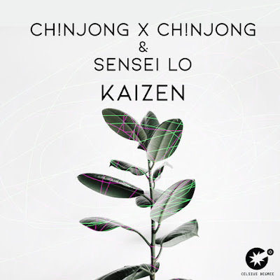 Ch!NJoNG x Ch!NJoNG & Sensei Lo - Kaizen