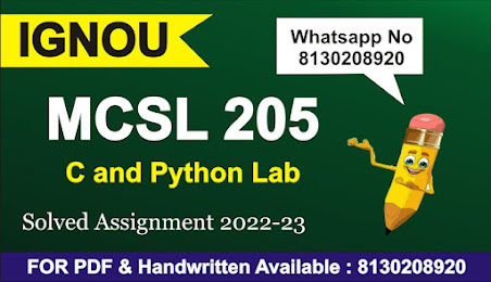 mcsl-204 solved assignment; mcs 211 solved assignment 2022; pgdca assignment front page; ignou assignment 2022; mcs 031 solved assignment 2020-21