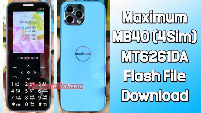 Maximum MB40 4Sim Flash File MT6261