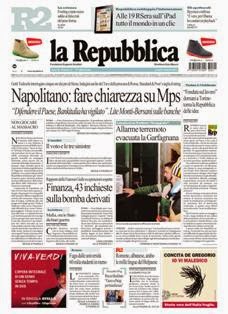 La Repubblica del 1 Febbraio 2013 | ISSN 0390-1076 | TRUE PDF | Quotidiano | Cronaca | Politica
La Repubblica è un quotidiano italiano, con sede a Roma, appartenente al Gruppo Editoriale L'Espresso.
È il secondo quotidiano d'Italia per diffusione, dopo il Corriere della Sera di Milano.
È primo nelle statistiche sul lettorato, con una quota stimata di 3 milioni e 523.000 lettori.