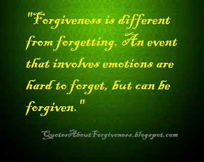 Quotes about Forgiveness, Forgiveness quotes