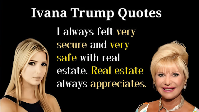 Ivana Trump Quotes