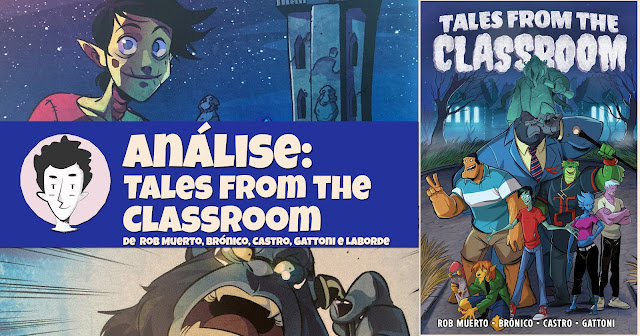 Tales From The Classroom, Rob Muerto, Sebastián Bronico e Juan Castro e Tales From The Classroom – The K. Thulhu Files #1