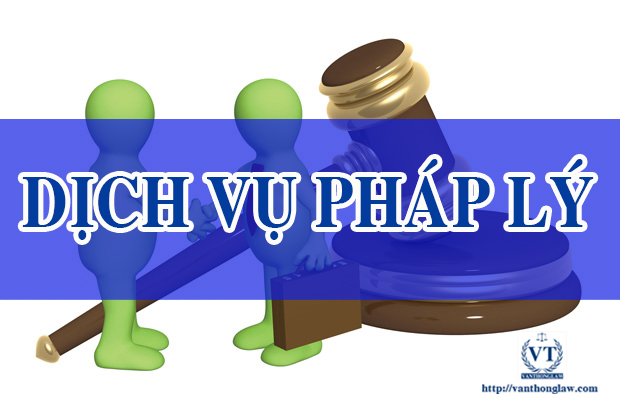 Dịch vụ pháp lý Công ty Luật Vạn Thông.