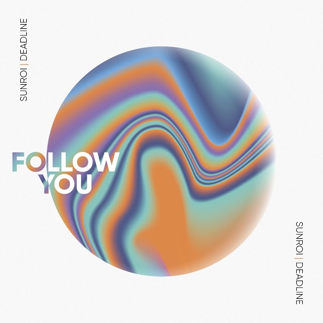  Focando nas pistas, Sunroi e Deadline lançam ‘Follow You’ pela Austro Music