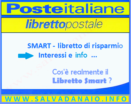 Che cosa è il libretto smart e come posso aumentare i risparmi?